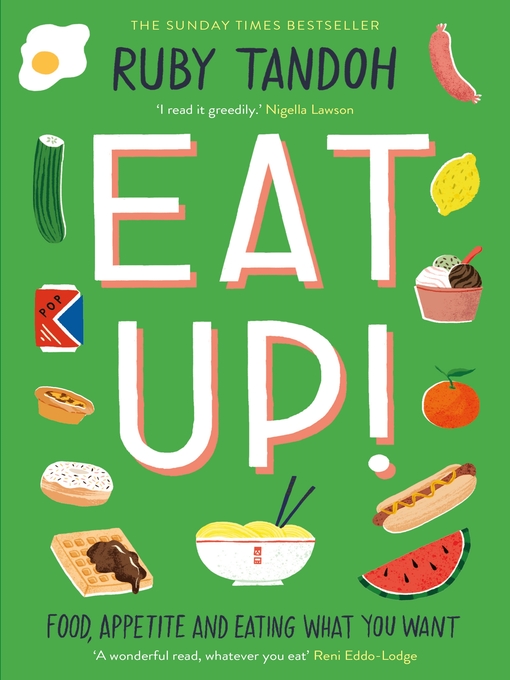 Title details for Eat Up by Ruby Tandoh - Wait list